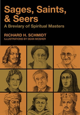 Sages, Saints, & Seers: A Breviary of Spiritual Masters Paperback Morehouse Publishing