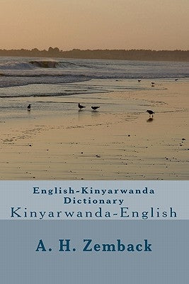 English-Kinyarwanda Dictionary: Kinyarwanda-English Paperback Createspace Independent Publishing Platform