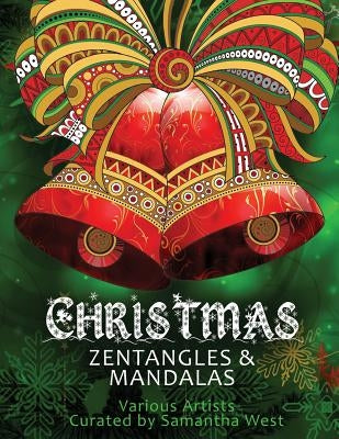 Christmas Zentangles and Mandalas: Coloring Books for Grown-Ups, Adult Relaxation Paperback Createspace Independent Publishing Platform