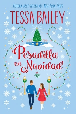 Pesadilla En Navidad by Bailey, Tessa