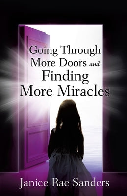Going Through More Doors and Finding More Miracles Paperback Xulon Press