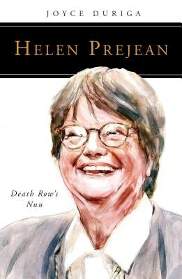 Helen Prejean: Death Row's Nun Paperback Liturgical Press