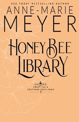 Honey Bee Library by Meyer, Anne-Marie