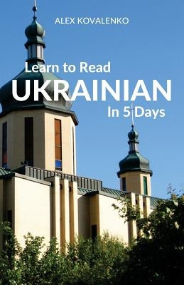Learn to Read Ukrainian in 5 Days Paperback Wolfedale Press