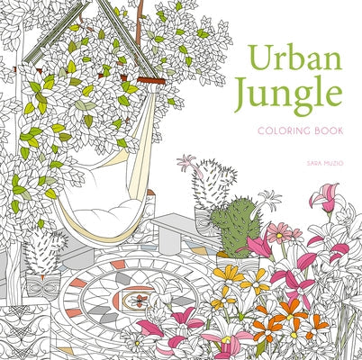 Urban Jungle Coloring Book Paperback White Star Publishers