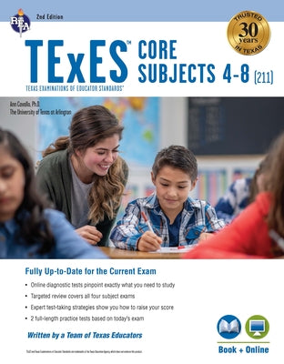 TExES Core Subjects 4-8 (211) Book + Online, 2nd Ed. Paperback Research & Education Association