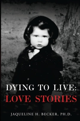 Dying To Live: Love Stories Paperback Vanguard Press