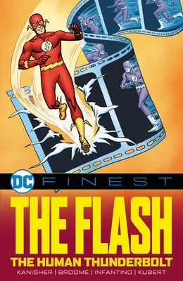 DC Finest: The Flash: The Human Thunderbolt by Kanigher, Robert