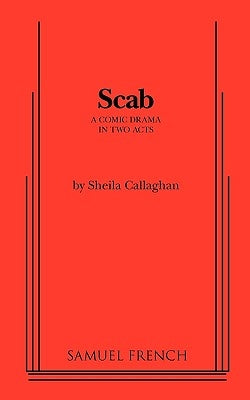 Scab Paperback Samuel French, Inc.