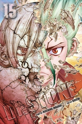 Dr. Stone, Vol. 15: The Strongest Weapon Is... by Inagaki, Riichiro