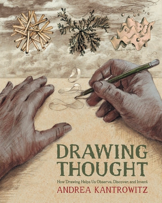 Drawing Thought: How Drawing Helps Us Observe, Discover, and Invent Paperback MIT Press