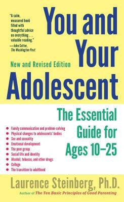 You and Your Adolescent: The Essential Guide for Ages 10-25 Paperback Simon & Schuster