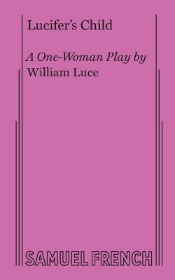 Lucifer's Child Paperback Samuel French, Inc.