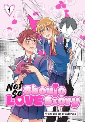 Not So Shoujo Love Story, Vol. 1 Paperback Viz Media