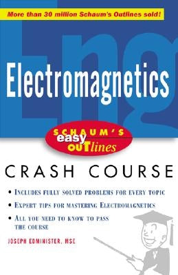Schaum's Easy Outline of Electromagnetics Paperback McGraw-Hill Companies