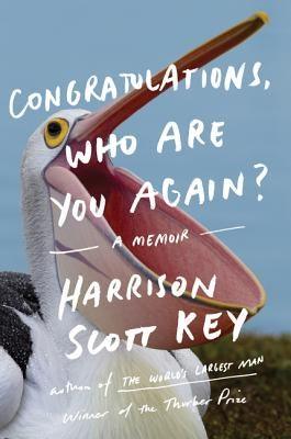 Congratulations, Who Are You Again?: A Memoir Paperback Harper Perennial
