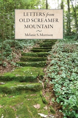 Letters from Old Screamer Mountain Paperback Resource Center for Women & Ministry in the S