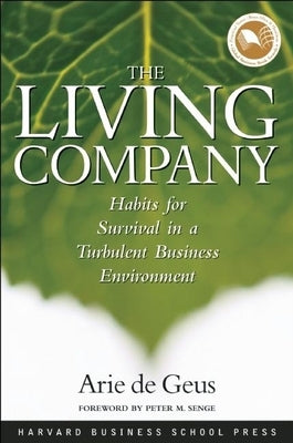 The Living Company Paperback Harvard Business Review Press