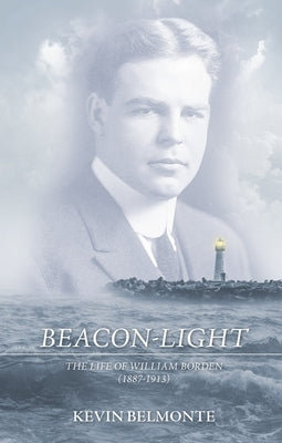 Beacon-Light: The Life of William Borden (1887-1913) Paperback Christian Focus Publications