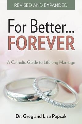 For Better Forever Paperback Our Sunday Visitor