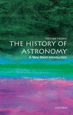 The History of Astronomy Paperback Oxford University Press, USA