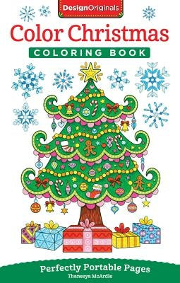 Color Christmas Coloring Book: Perfectly Portable Pages Paperback Design Originals