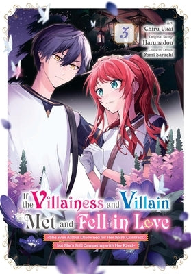 If the Villainess and Villain Met and Fell in Love, Vol. 3 (Manga) by Harunadon