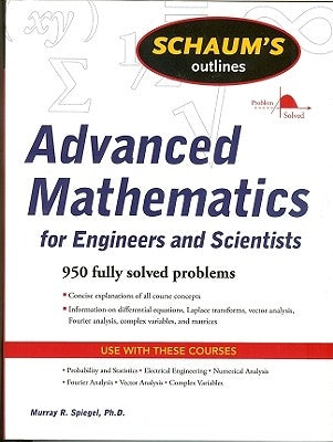 Schaum's Outline of Advanced Mathematics for Engineers and Scientists Paperback McGraw-Hill Companies