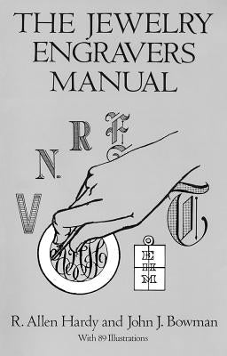 The Jewelry Engravers Manual Dover Publications