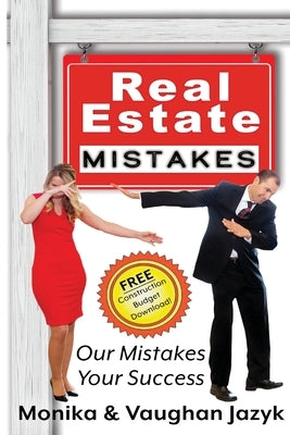 Real Estate Mistakes: Our Mistakes, Your Success Paperback Awakened Press