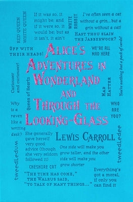 Alice's Adventures in Wonderland and Through the Looking-Glass by Carroll, Lewis