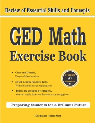 GED Math Exercise Book: Review of Essential Skills and Concepts with 2 GED Math Practice Tests Paperback Math Notion