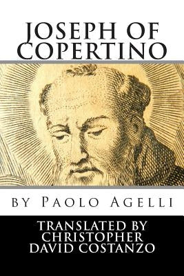 Joseph of Copertino Paperback Createspace Independent Publishing Platform