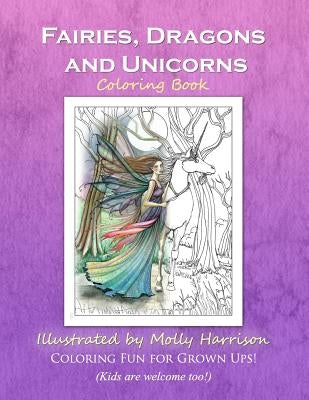 Fairies, Dragons and Unicorns: by Molly Harrison Fantasy Art Paperback Createspace Independent Publishing Platform