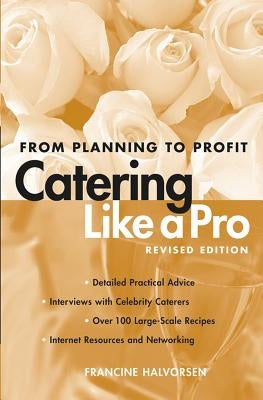 Catering Like a Pro: From Planning to Profit Paperback Houghton Mifflin