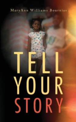 Tell Your Story Paperback Palmetto Publishing