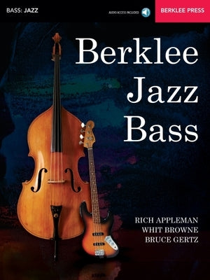 Berklee Jazz Bass: Acoustic & Electric (Book/Online Audio) Other Berklee Press Publications