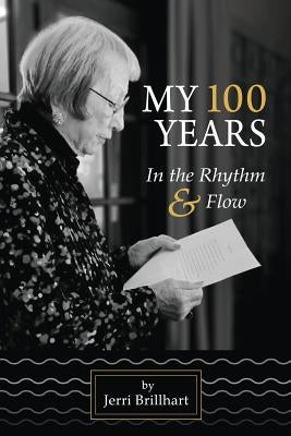 My 100 years in the Rhythm & Flow Paperback Jb Publishing