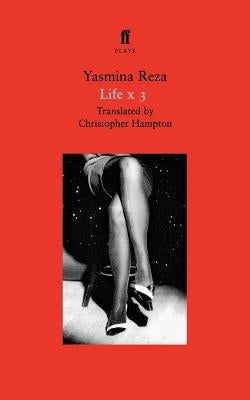 Life X 3: A Play Paperback Farrar, Strauss & Giroux-3pl