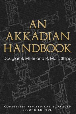 An Akkadian Handbook: Helps, Paradigms, Glossary, Logograms, and Sign List Paperback Eisenbrauns