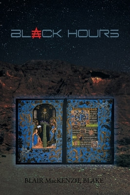 Black Hours by Blake, Blair MacKenzie