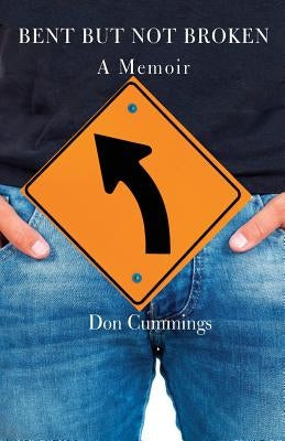 Bent But Not Broken Paperback Heliotrope Books LLC