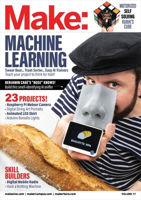 Make: Volume 77 Paperback Make Community, LLC