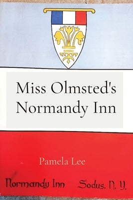 Miss Olmsted's Normandy Inn Paperback Pamela Lee