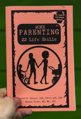 Woke Parenting #3: Life Skills Paperback Microcosm Publishing