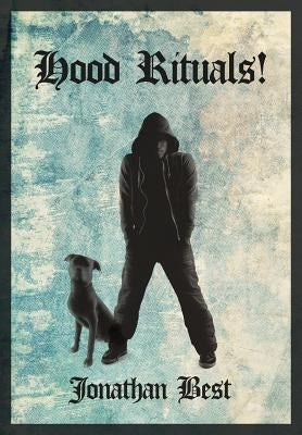 Hood Rituals! Paperback Xulon Press