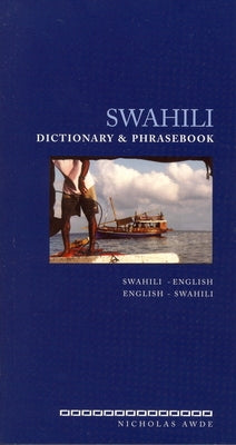 Swahili Dictionary and Phrasebook: Swahili-English/English-Swahili Paperback Hippocrene Books