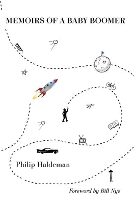 Memoirs of a Baby Boomer: A Personal Time Capsule 1949 - 1962 Paperback English Hill Press