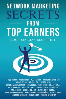 Network Marketing Secrets From Top Earners Rob Sperry