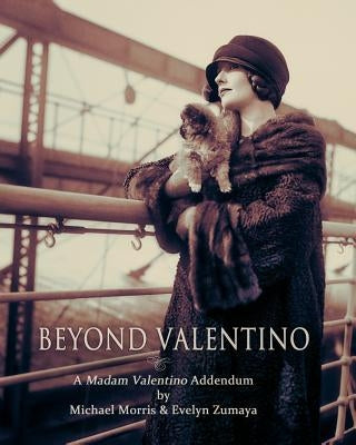 Beyond Valentino: A Madam Valentino Addendum Paperback Viale Industria Pubblicazioni
